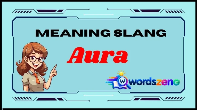 Aura Meaning Slang