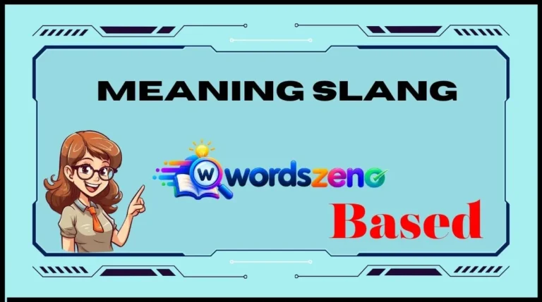 Based Meaning Slang