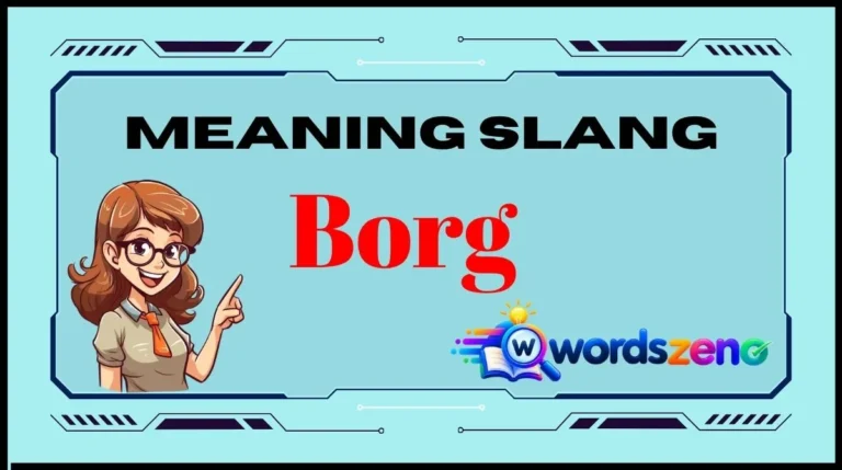 Borg Meaning Slang