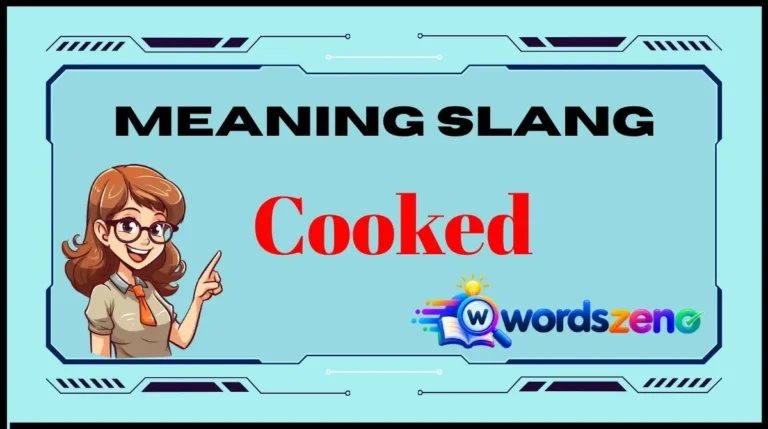 Cooked Slang Meaning