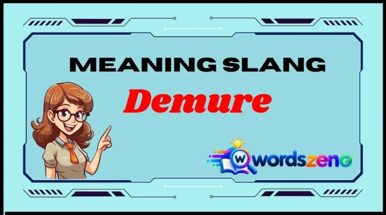 Demure Meaning Slang