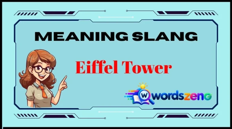 Eiffel Tower Meaning Slang