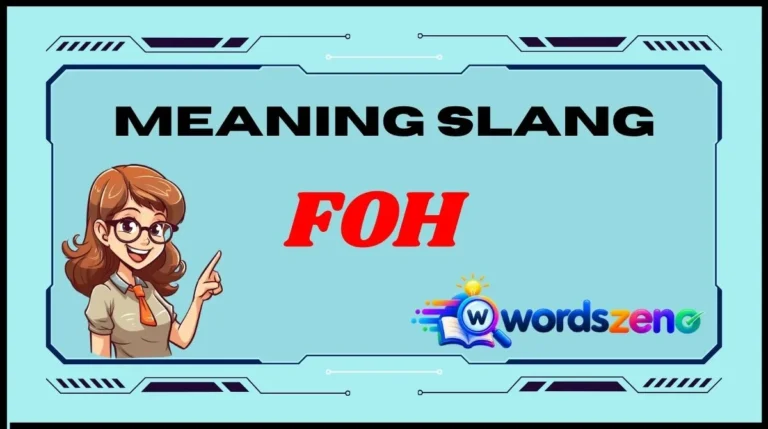FOH Meaning Slang