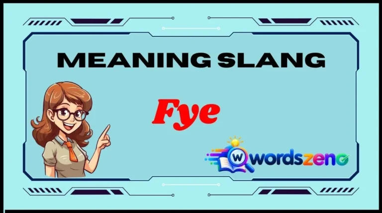 Fye Meaning Slang