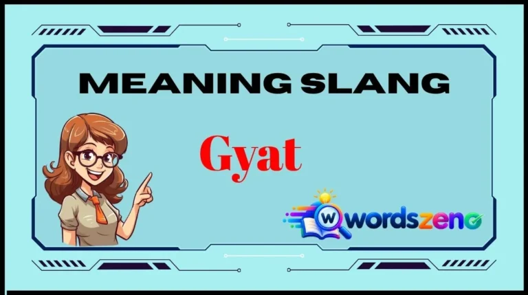Gyat Meaning Slang