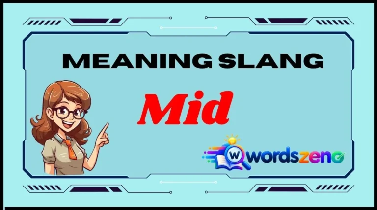 Mid Meaning Slang