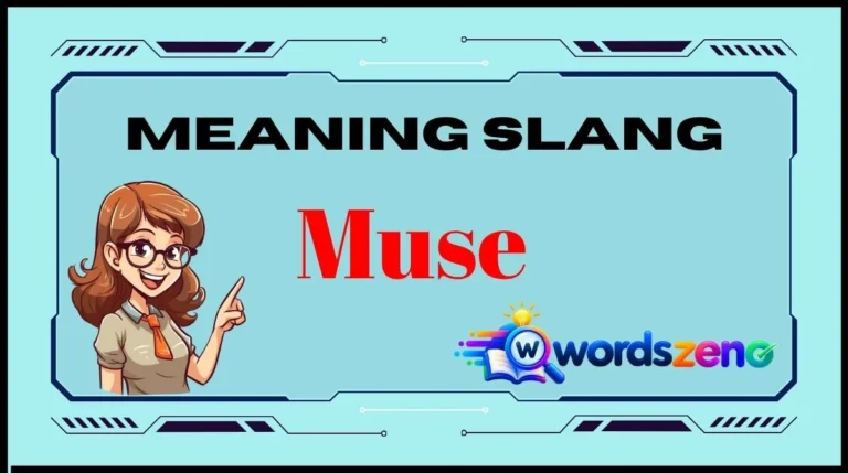 Muse Meaning Slang