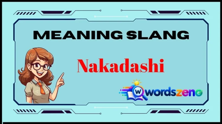 Nakadashi Meaning Slang