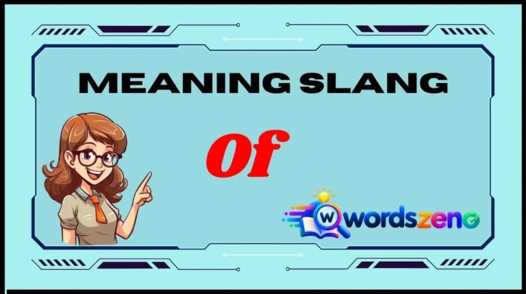 Of Meaning Slang