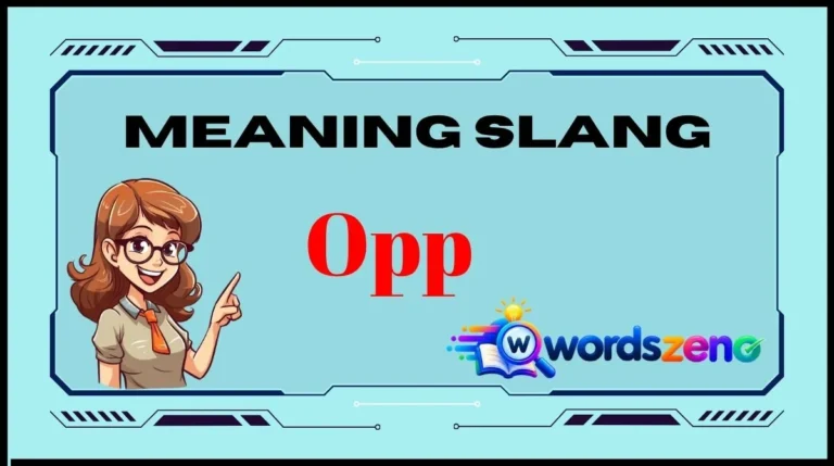 Opp Meaning Slang