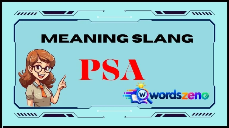 PSA Meaning Slang