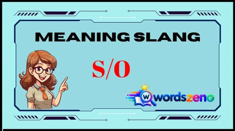 S/O Meaning Slang