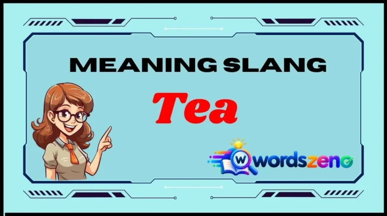 Tea Meaning Slang