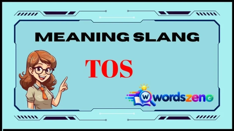 TOS Meaning Slang