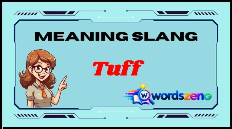 Tuff Meaning Slang