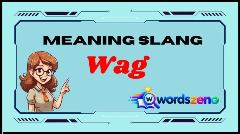Wag Meaning Slang