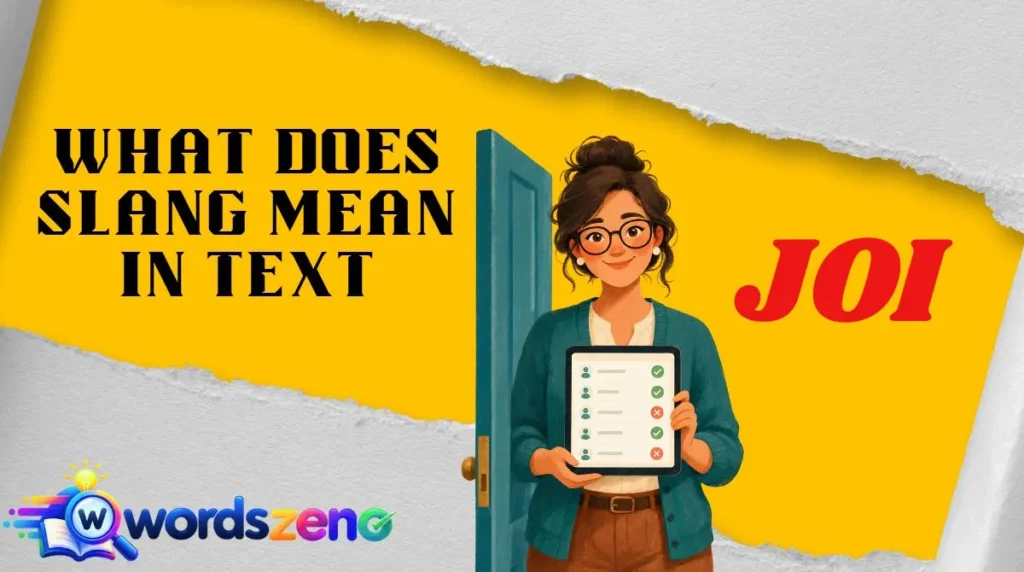 What Does “joi meaning slang” Mean in Text?