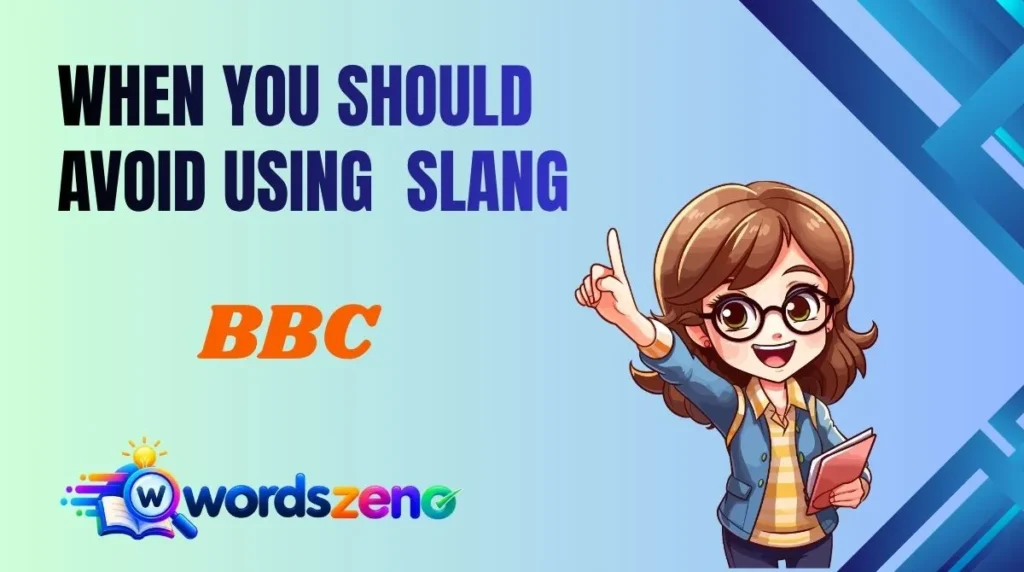 When You Should Avoid Using “BBC Meaning Slang”