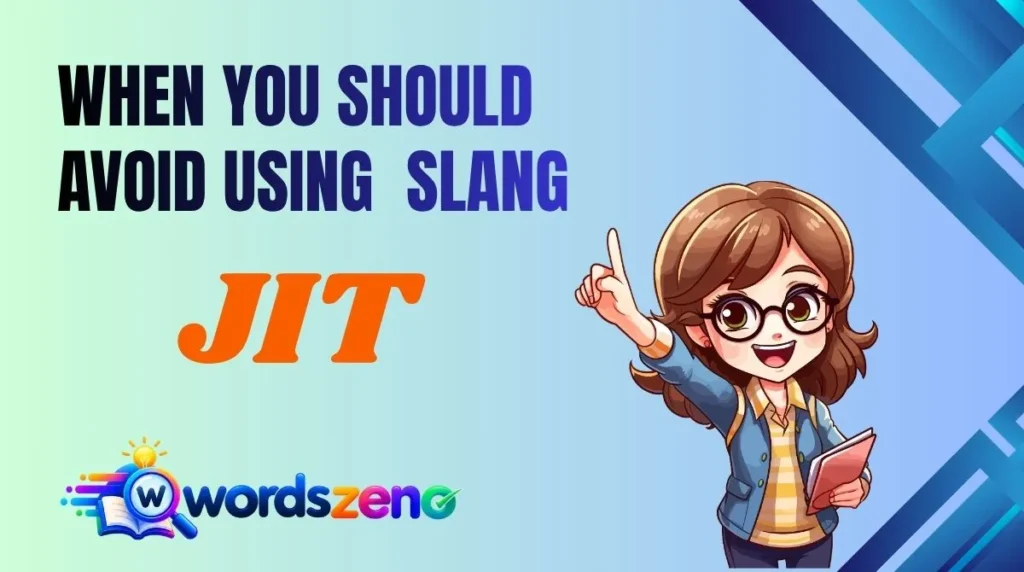 When You Should Avoid Using “Jit”Meaning Slang