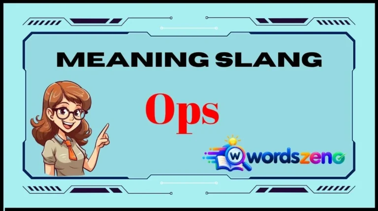 Ops Meaning Slang